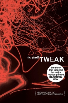 Book Review: Tweak by Nic Sheff: A Gut-Wrenching Read That Hits Home